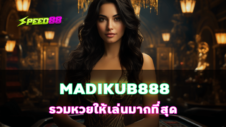 MADIKUB888